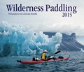 Cover: Wilderness Paddling 2015 - Firefly Books Ltd