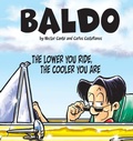 Cover: The Lower You Ride, the Cooler You Are - Andrews McMeel Publishing, LLC