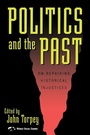Cover: Politics and the Past - Rowman & Littlefield Publishers