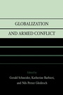 Cover: Globalization and Armed Conflict - Rowman & Littlefield Publishers