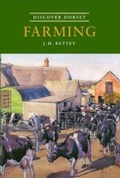 Cover: Discover Dorset Farming - The Dovecote Press
