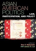 Cover: Asian American Politics - Rowman & Littlefield Publishers