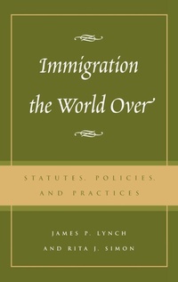 Enlarge image Cover: Immigration the World Over - Rowman & Littlefield Publishers