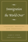 Cover: Immigration the World Over - Rowman & Littlefield Publishers