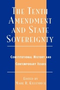 Cover: The Tenth Amendment and State Sovereignty - Rowman & Littlefield Publishers