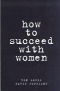 Cover: How to Succeed with Women - Prentice Hall