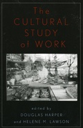 Cover: The Cultural Study of Work - Rowman & Littlefield Publishers