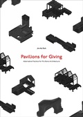 Cover: Pavilions for Giving - Images Publishing Group Pty Ltd