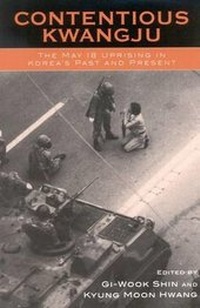 Enlarge image Cover: Contentious Kwangju - Rowman & Littlefield Publishers
