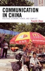 Cover: Communication in China - Rowman & Littlefield Publishers