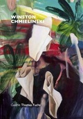 Cover: Winston Chmielinski - Galerie Thomas Fuchs