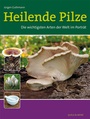 Cover: Heilende Pilze - Quelle & Meyer