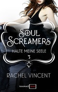 Cover: Soul Screamers 3: Halte meine Seele - books2read