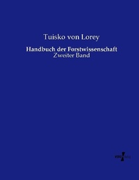 Enlarge image Cover: Handbuch der Forstwissenschaft - Vero Verlag