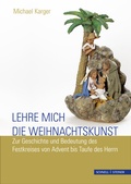 Cover: Lehre mich die Weihnachtskunst - Schnell & Steiner