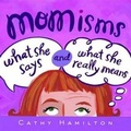 Cover: Momisms - Andrews McMeel Publishing