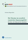 Cover: Die Ukraine im westlich-russischen Spannungsfeld - Verlag Barbara Budrich