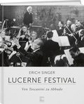 Cover: Lucerne Festival - Weber Verlag AG - Verlag Pro Libro