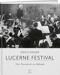 Enlarge image Cover: Lucerne Festival - Weber Verlag AG - Verlag Pro Libro