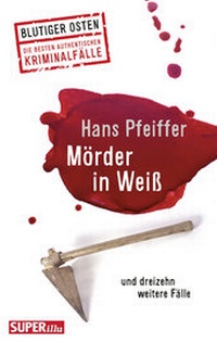 Enlarge image Cover: Mörder in Weiß - Bild und Heimat Verlag