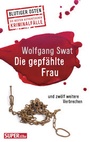 Cover: Die gepfählte Frau - Bild und Heimat Verlag