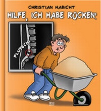 Enlarge image Cover: Hilfe, ich habe Rücken! - Bild und Heimat Verlag