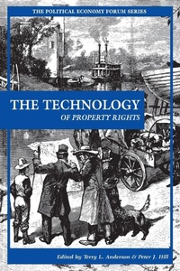 Enlarge image Cover: The Technology of Property Rights - Rowman & Littlefield Publishers
