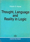 Cover: Thought, Language and Reality in Logic - Akademiai Kiado