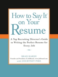 Enlarge image Cover: How to Say It on Your Resume - Prentice Hall