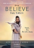 Cover: Believe Key Verse Cards: Children - HarperChristian Resources