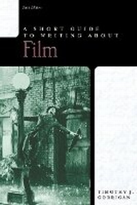 Abbildung von: A Short Guide to Writing about Film - Pearson