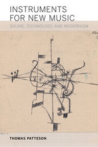 Abbildung von: Instruments for New Music - University of California Press