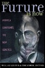 Cover: The Future is Now - Rowman & Littlefield Publishers