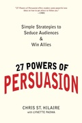 Cover: 27 Powers of Persuasion - Prentice Hall Press