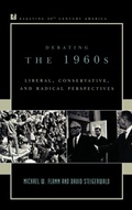 Cover: Debating the 1960s - Rowman & Littlefield Publishers