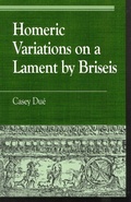 Cover: Homeric Variations on Lament by Briseis - Rowman & Littlefield Publishers