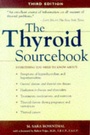 Cover: The Thyroid Sourcebook - Lowell House