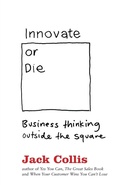 Cover: Innovate or Die - HarperCollins Publishers (Australia) Pty Ltd