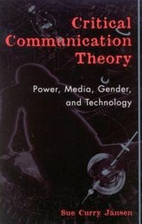 Enlarge image Cover: Critical Communication Theory - Rowman & Littlefield Publishers