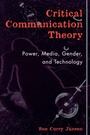 Cover: Critical Communication Theory - Rowman & Littlefield Publishers