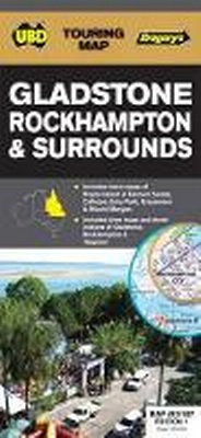 Abbildung von: Gladstone, Rockhampton & Surrounds Map 483/487 1st ed - UBD Gregory's