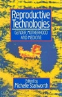 Cover: Reproductive Technologies - Polity Press