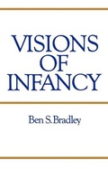 Cover: Visions of Infancy - Polity Press