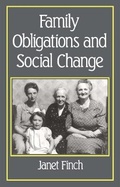 Cover: Family Obligations and Social Change - Polity Press
