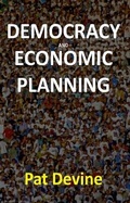 Cover: Democracy and Economic Planning - Polity Press