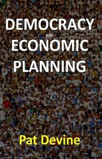 Enlarge image Cover: Democracy and Economic Planning - Polity Press