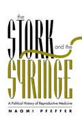 Cover: The Stork and the Syringe - Polity Press