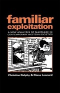 Cover: Familiar Exploitation - Polity Press