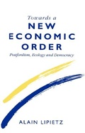 Cover: Towards a New Economic Order - Polity Press
