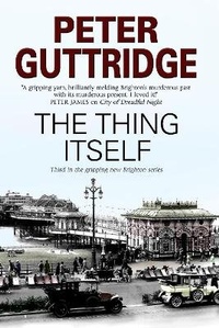 Enlarge image Cover: The Thing Itself - Severn House